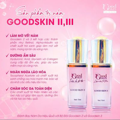 Sản Phẩm Trị Nám Goodskin 2 & Goodskin 3  